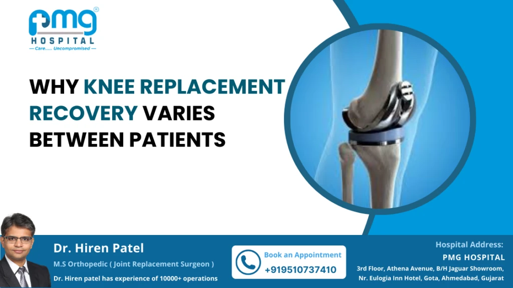 Why Knee Replacement Recovery Varies Between Patients