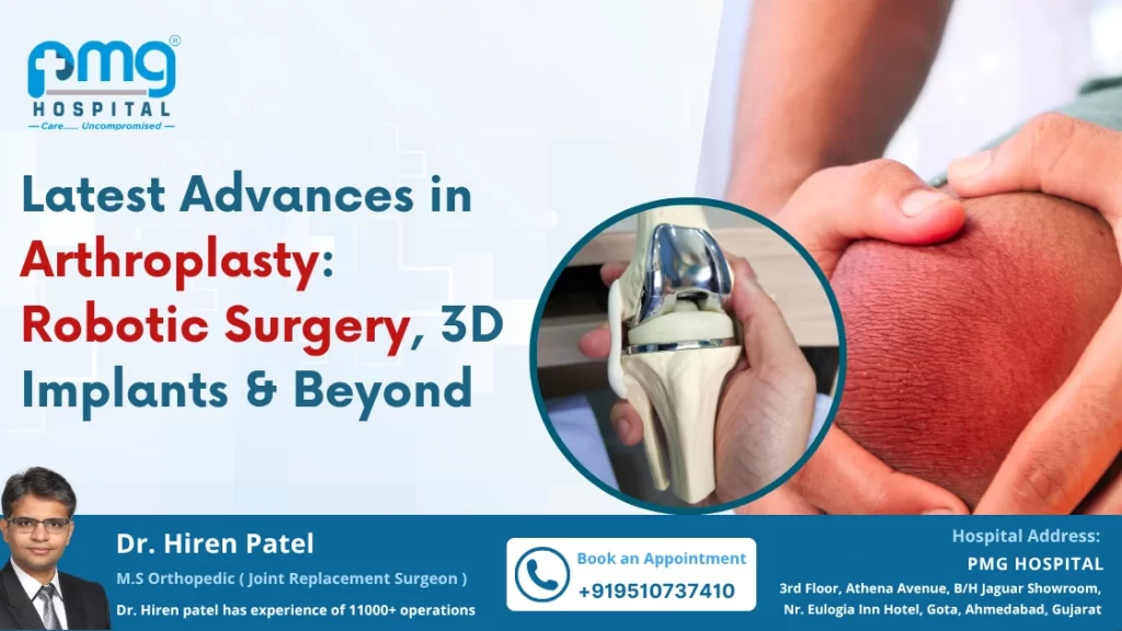 Latest Advances in Arthroplasty