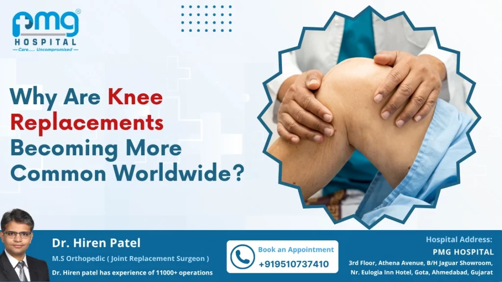 Why Knee Replacements Becoming Common Worldwide